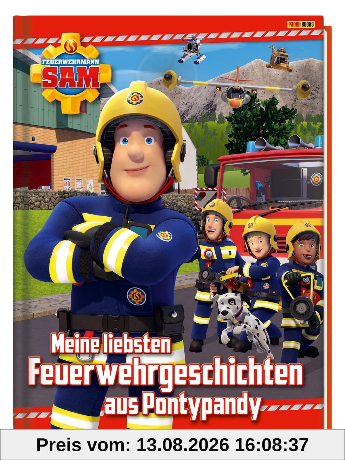 Feuerwehrmann Sam: Meine liebsten Feuerwehrgeschichten aus Pontypandy