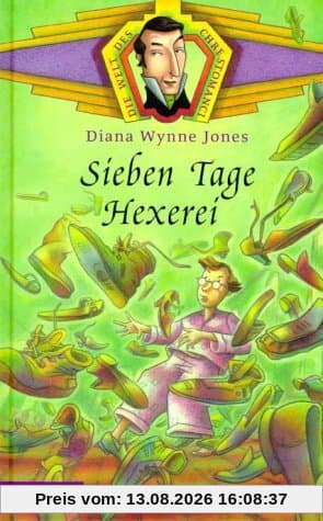 Die Welt des Chrestomanci. Sieben Tage Hexerei.