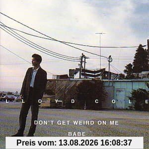 Don't Get Weird on
