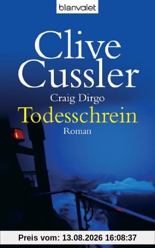 Todesschrein: Ein Juan-Cabrillo-Roman