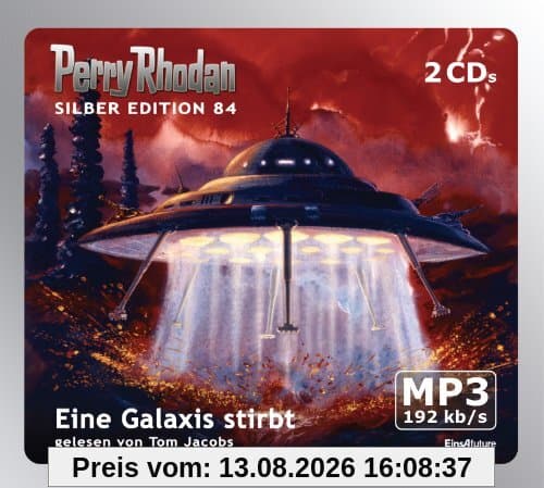 Perry Rhodan Silber Edition 84 - Eine Galaxis stirbt