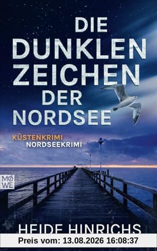 Die dunklen Zeichen der Nordsee: Küstenkrimi - Nordseekrimi (Nordsee-Krimis mit Koopmann und Neuhof, Band 3)