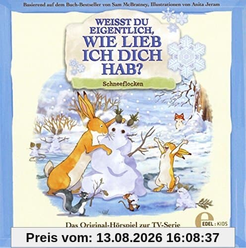 Weißt Du eigentlich, wie lieb ich Dich hab? - Schneeflocken - Das Original-Hörspiel zur TV-Serie
