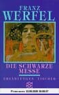 Franz Werfel. Gesammelte Werke in Einzelbänden - Taschenbuch-Ausgabe/Die schwarze Messe: Erzählungen