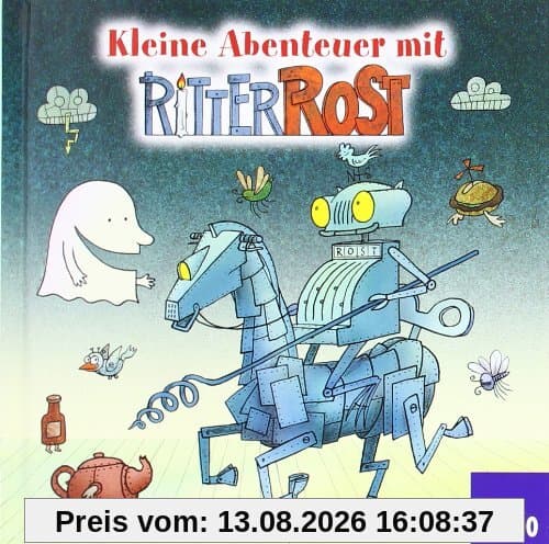 Ritter Rost: Kleine Abenteuer mit Ritter Rost