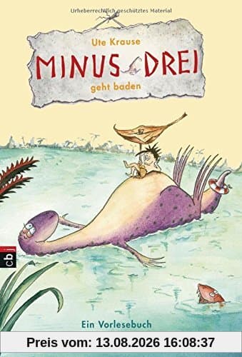 Minus Drei geht baden (Die Minus Drei-Reihe, Band 5)