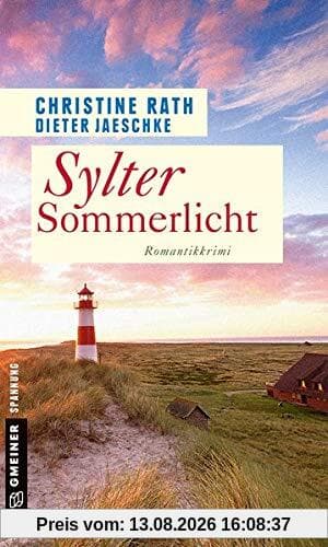 Sylter Sommerlicht: Romantik-Krimi (Kriminalromane im GMEINER-Verlag)