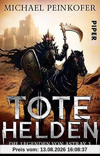 Tote Helden: Die Legenden von Astray 1