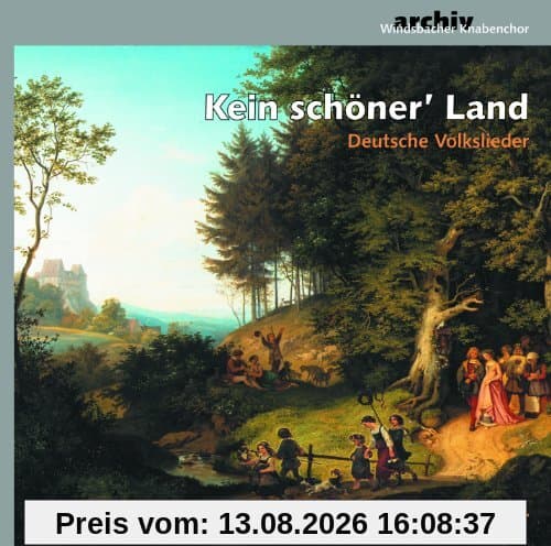 Kein schöner' Land (Deutsche Volkslieder)