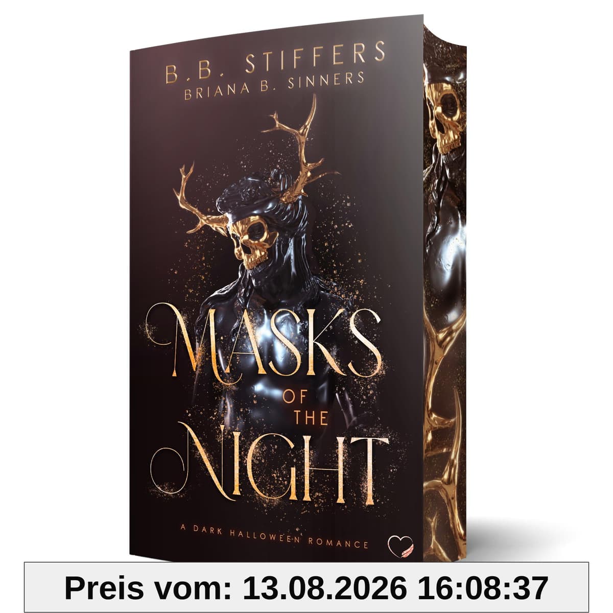 Masks Of The Night: A Dark Halloween Romance / Mit wunderschönem limitierten Farbschnitt
