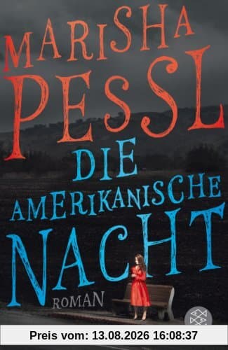 Die amerikanische Nacht: Roman