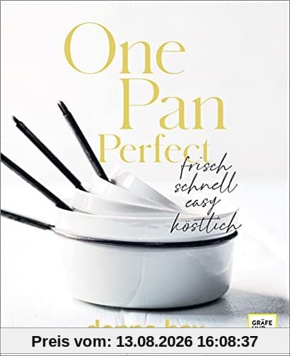 One Pan Perfect: frisch - schnell - easy - köstlich (Gräfe und Unzer Einzeltitel)
