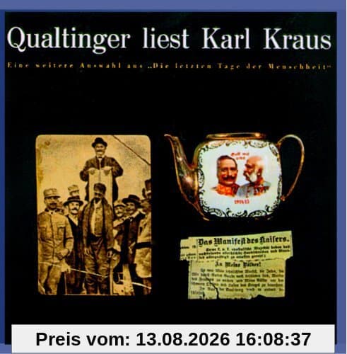 Qualtinger liest Karl Kraus - Eine Auswahl aus 'Die letzten Tage'