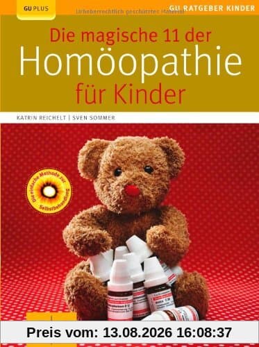 Die magische 11 der Homöopathie für Kinder (GU Ratgeber Kinder)