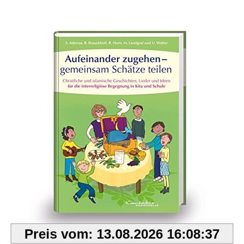 Aufeinander zugehen - gemeinsam Schätze teilen: Buch