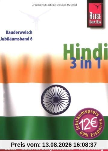 Hindi 3 in 1 - Kauderwelsch Jubiläumsband 6: Kauderwelsch Hindi, Hindi für Bollywodfans, Hindi Slang