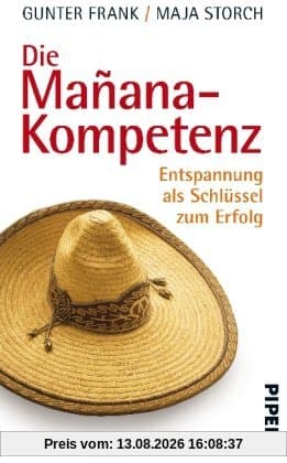 Die Mañana-Kompetenz: Entspannung als Schlüssel zum Erfolg