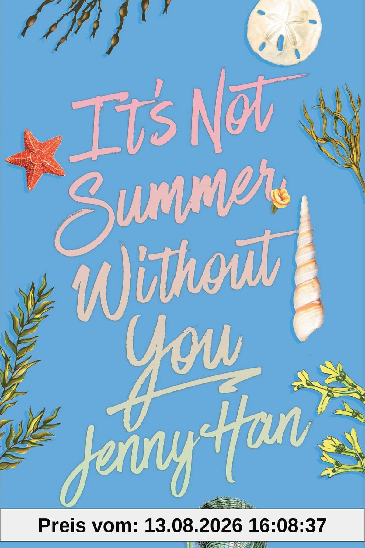 It's Not Summer Without You (Deluxe Edition) (The Summer I Turned Pretty)