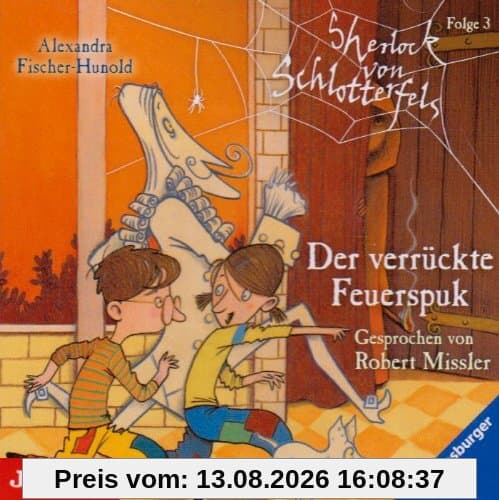 Sherlock Schlotterfels.der Verrückte Feuerspuk