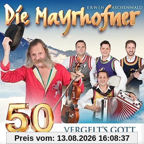 50 Jahre - Vergelt's Gott tausend Mal