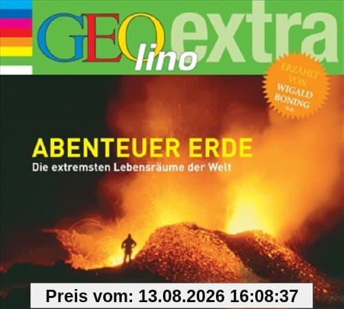 Abenteuer Erde: Die extremsten Lebensräume der Welt