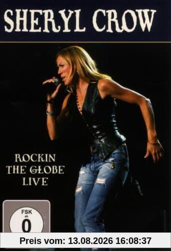 Sheryl Crow rocking the globe - Live