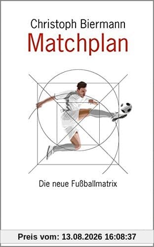Matchplan: Die neue Fußballmatrix