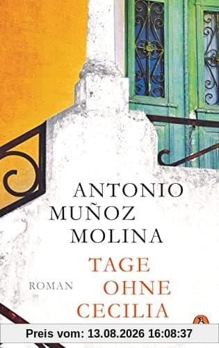 Tage ohne Cecilia: Roman. Gastland Spanien Frankfurter Buchmesse 2022