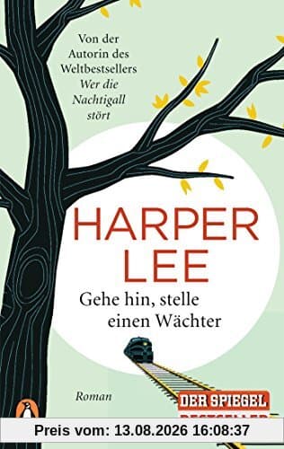 Gehe hin, stelle einen Wächter: Roman