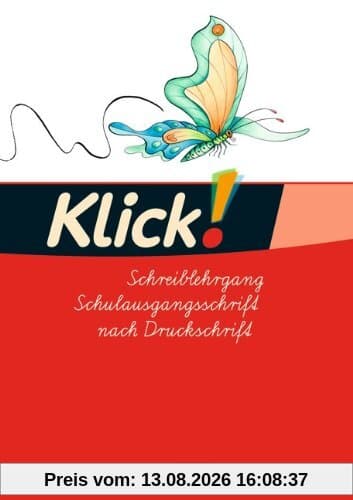 Klick! Erstlesen - Westliche und östliche Bundesländer: Teil 1-4 - Schreiblehrgang in Schulausgangsschrift