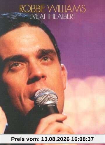 Robbie Williams - Live At The Albert