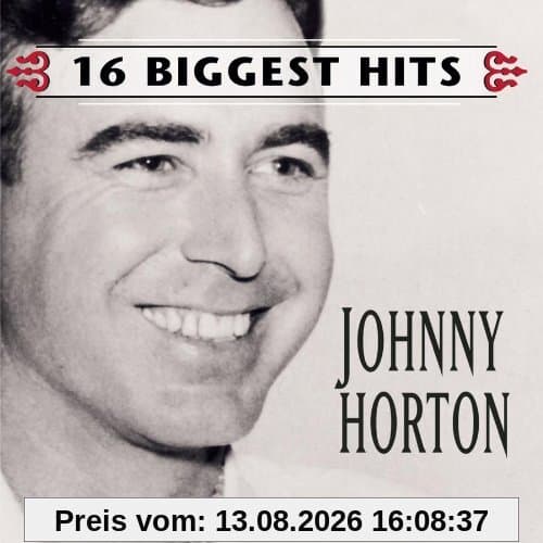 Johnny Horton-16 Biggest Hit