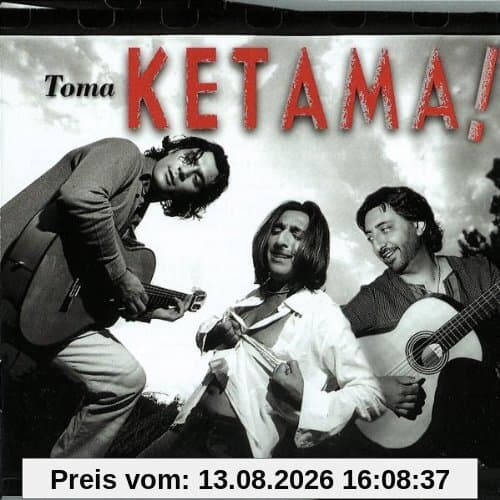 Toma Ketama!