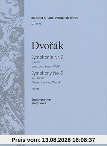 Symphonie Nr. 9 e-moll op. 95 - Aus der Neuen Welt - Breitkopf Urtext - Studienpartitur (PB 5229)