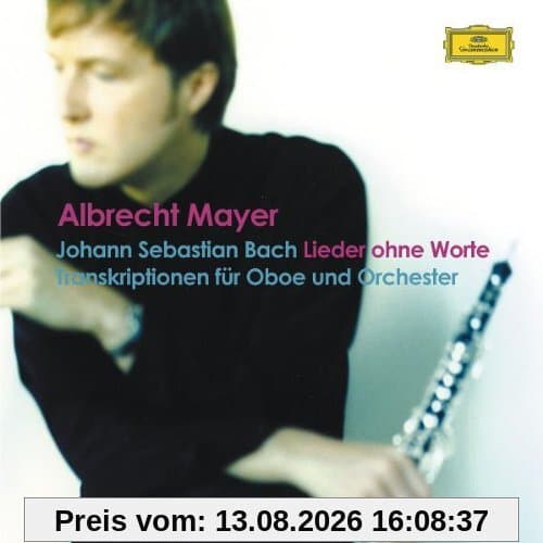 Lieder Ohne Worte (Bach-Transkriptionen für Oboe und Orchester)