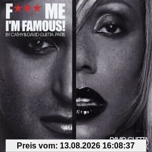 F*** Me, I''M Famous