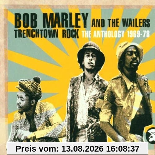 Trenchtown Rock/the Anthology 1969-78