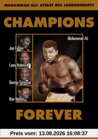 Champions Forever - Muhammad Ali: Athlete of the Century