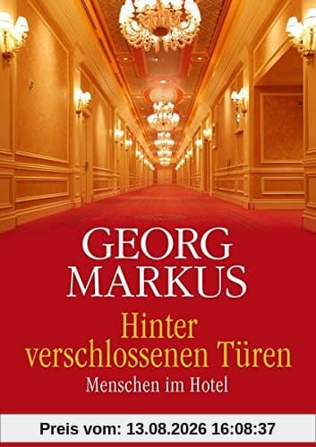 Hinter verschlossenen Türen: Menschen im Hotel