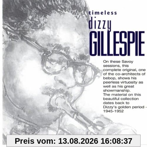 Timeless Dizzy Gillespie