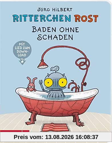 Ritterchen Rost - Baden ohne Schaden