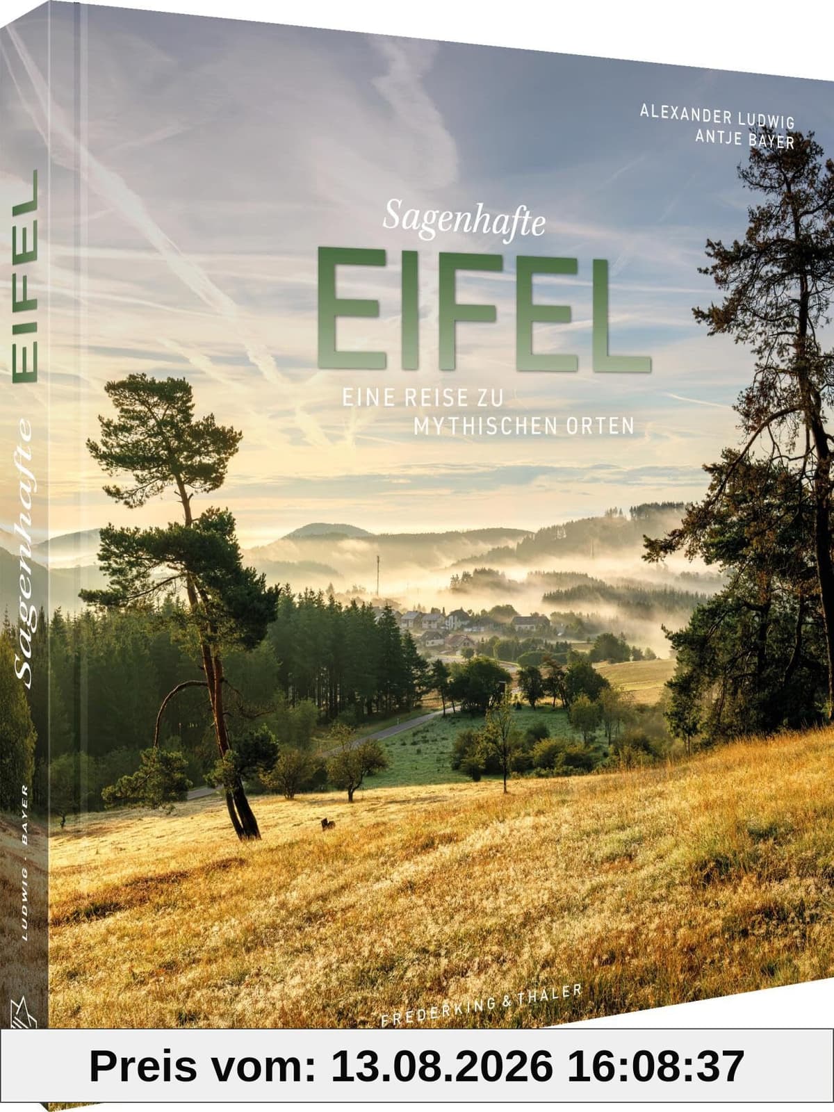 Sagenhafte Eifel: Eine Reise zu mythischen Orten