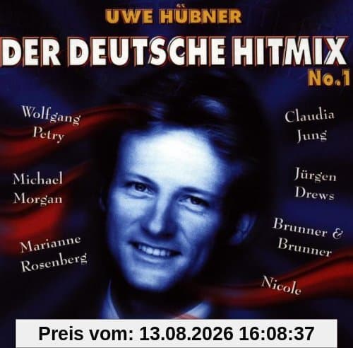 Uwe Hübner's Der Deutsche Hitmix No. 1: 50 Hits - Party Non Stop !