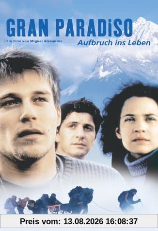 Gran Paradiso - Aufbruch ins Leben