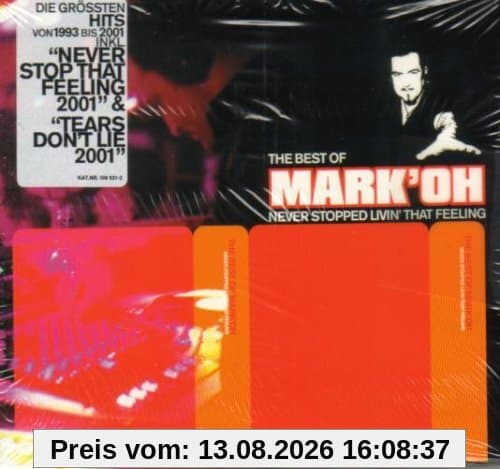 The Best of Mark'Oh-Never Stopped Livin' That Feeling