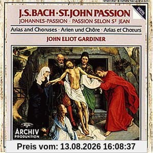 Chöre und Arien aus der Johannes-Passion