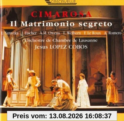 Cimarosa: Il Matrimonio segreto (Gesamtaufnahme) (ital.)
