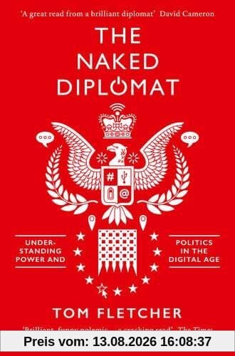 The Naked Diplomat: Understanding Power and Politics in the Digital Age