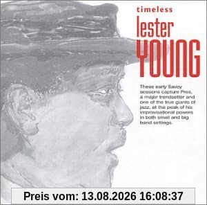 Timeless Lester Young