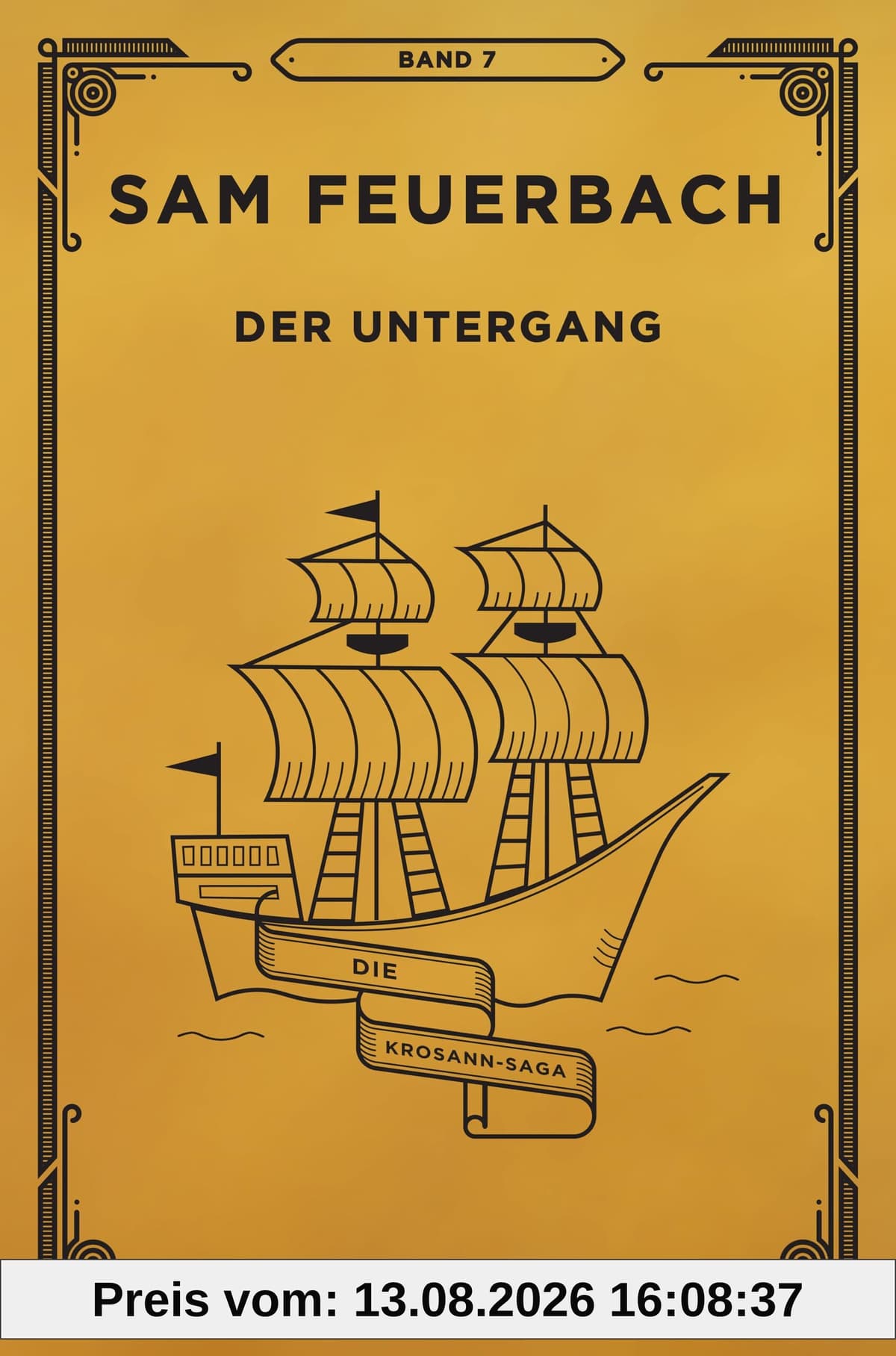 Der Untergang: Band 7 der Krosann-Saga (Gebundene Ausgabe) (Die Krosann Saga)